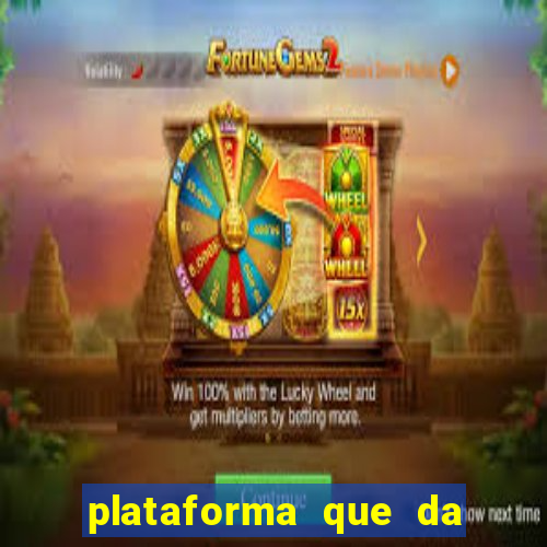 plataforma que da 10 reais de bonus